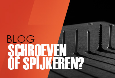 schroeven of spijkeren