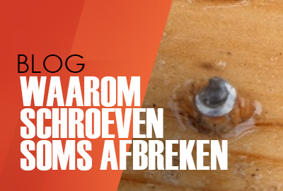 Waarom schroeven soms afbreken: oorzaken en preventie